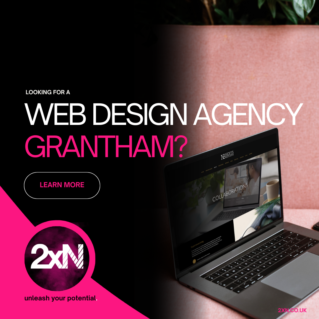 Web Design Agency Grantham - 2xN